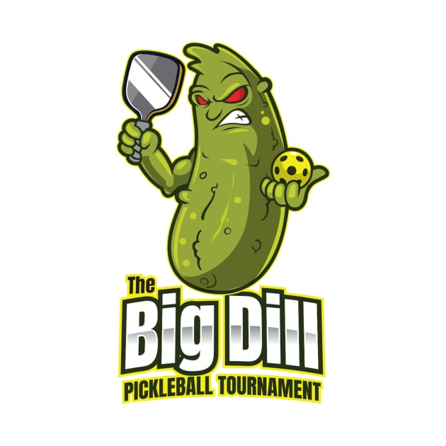 The Big Dill Pickleball Tournament by Mgillespie02134