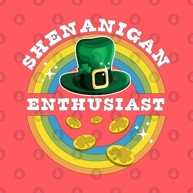 Shenanigan Enthusiast St Patrick's Day Funny by OrangeMonkeyArt