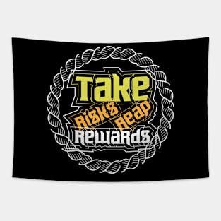 Take Risks Reap Rewards Tapestry