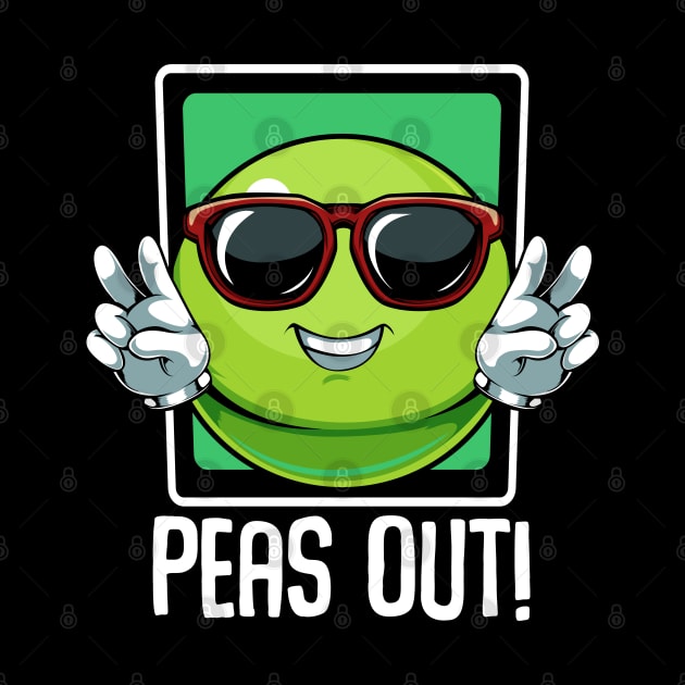 Peas - Peas Out! Cool Vegetable Sunglasses Puns by Lumio Gifts