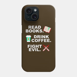 Read Drink Fight Phone Case