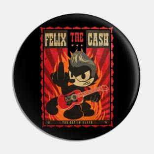 FELIX THE CASH the black cat Pin