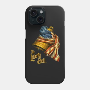 Liberty Bell Phone Case