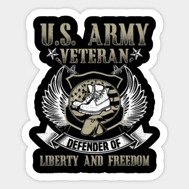 U S Army Veteran Defender Of Liberty Us Army Veteran Defender Of Liberty Sticker Teepublic