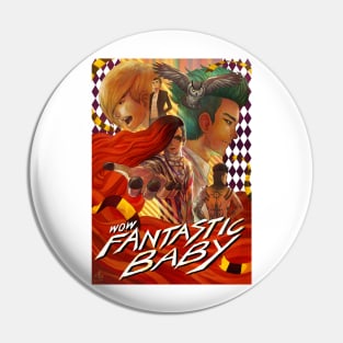 WOW FANTASTIC BABY Pin