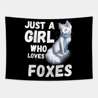 Just a girl who Loves foxes cute colorful fox Tapestry