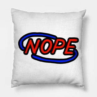 NOPE Pillow