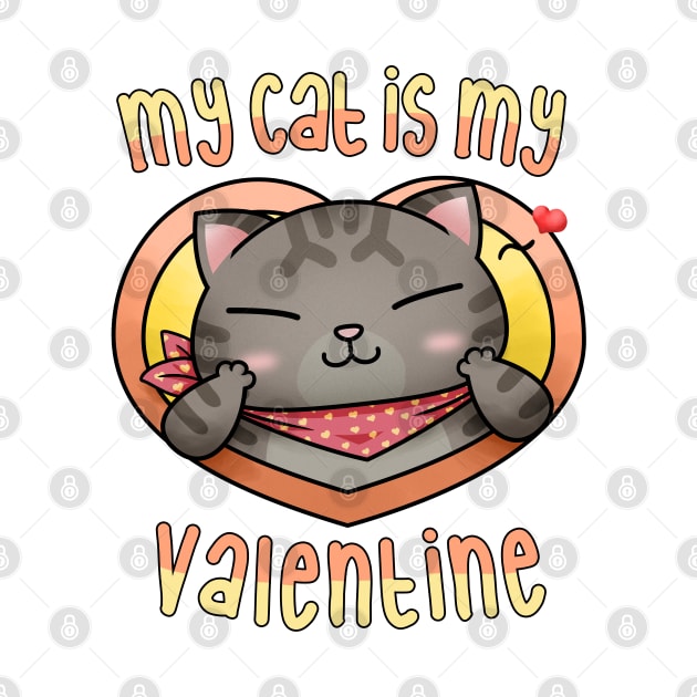 My cat is my Valentine Tabby by Takeda_Art