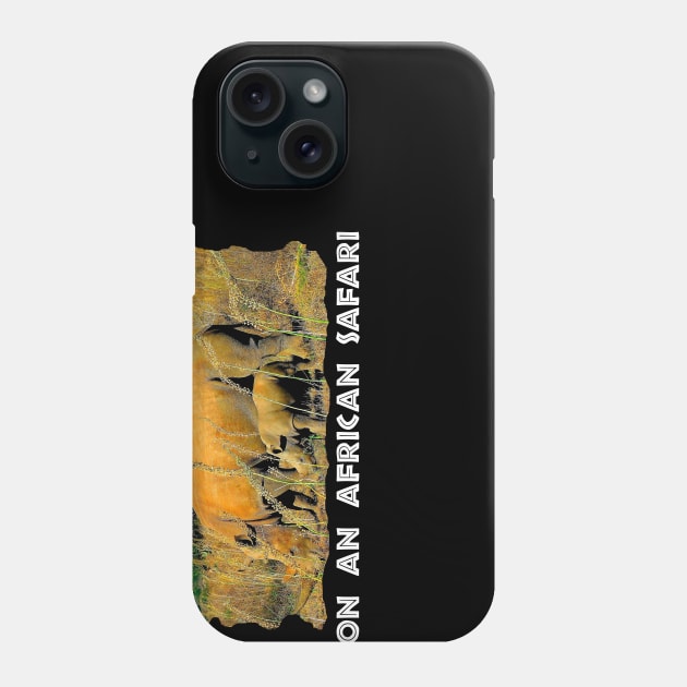 I Would Rather Be On An African Safari Rhino Reeds Phone Case by PathblazerStudios