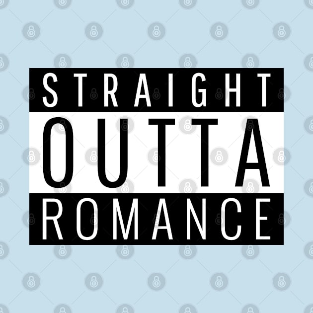 Straight Outta Romance by ForEngineer