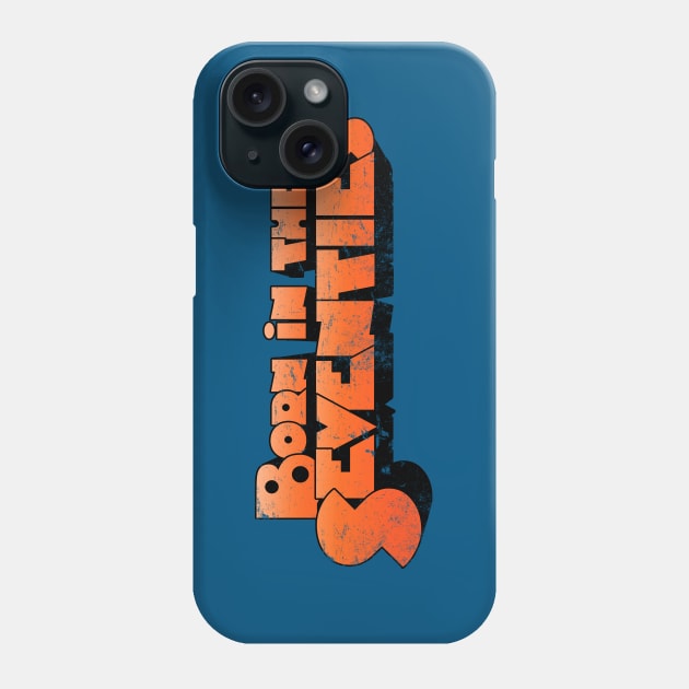 BORN IN THE SEVENTIES Phone Case by Skullpy