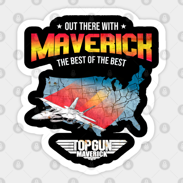 Maverick The Best Top Gun Pilot Top Gun Sticker Teepublic