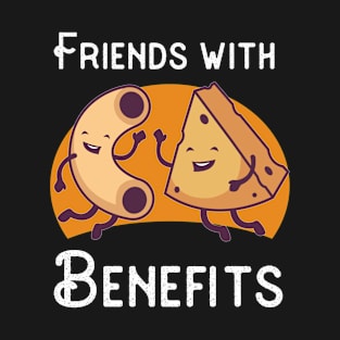 Friends with Benefits | MacNCheese Cheese Lover T-Shirt