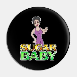 Sugar Baby Pin