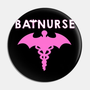 Bat Nurses Day Pin