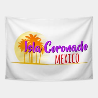 Life's a Beach: Isla Coronado, Mexico Tapestry