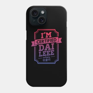 Certified weeekly daileee Phone Case