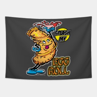 Splash My Egg Roll Tapestry