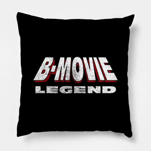 B-Movie Legend Pillow by GloopTrekker