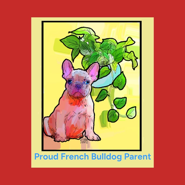 French Bulldog and Pathos Plant T-Shirt by donnadavisart1