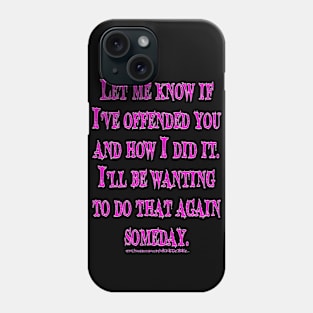 Offended Phone Case