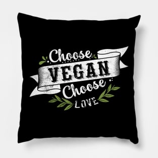 Choose Vegan Choose Love Pillow