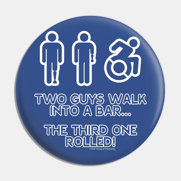 Two Guys Walk into a Bar Pin by Terrible Ampu-Tees