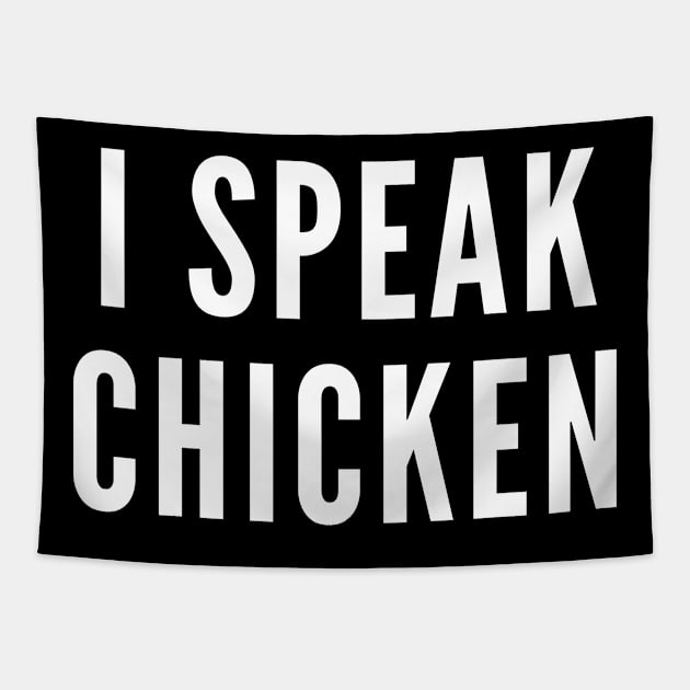 I Speak Chicken Tapestry by Hello Sunshine