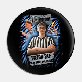 Weird Ref V.2 Pin