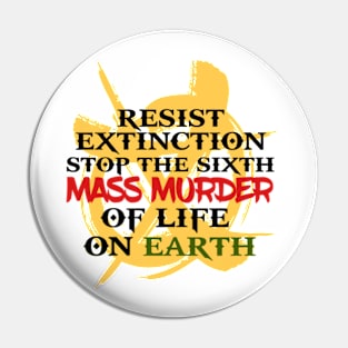 Resist Extinction Pin