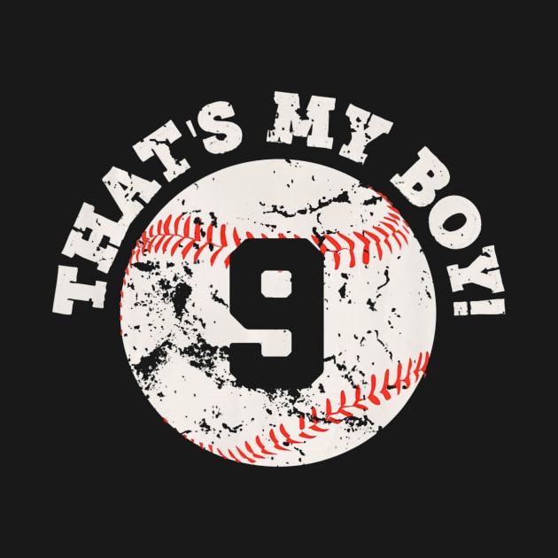 Thats My Boy #9 Baseball Player by Chicu