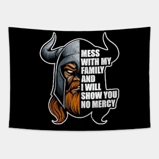 Mess With My Family Viking Father No Mercy Viking Tapestry