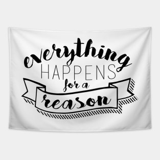 Everything Happens for a Reason Tapestry