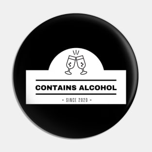 Contains Alcohol Since 2020 Pin