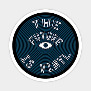 The Future is Vinyl - Blue Record Magnet