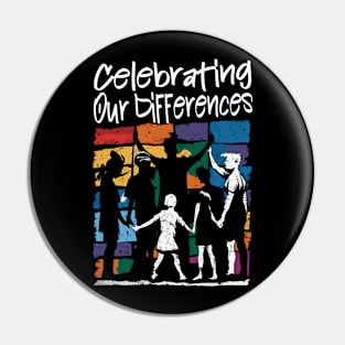 Celebrating Our Differences Pin