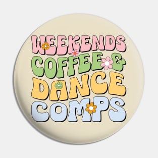 Weekends Coffee and Dance Comps Retro Dance Competition Teacher Coach Pin