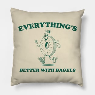 Everything's Better With Bagels Retro Shirt, Unisex Meme T Shirt, Funny Pillow