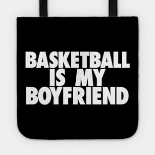 Basketball Is My GF Tote