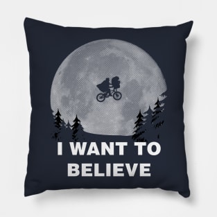 I Want To Believe In E.T. Pillow