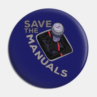 Save The Manuals Pin