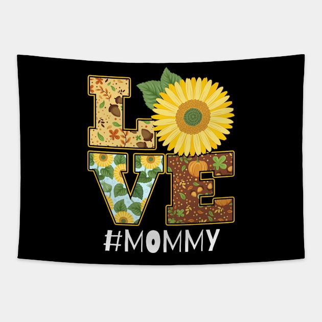 Love Sunflower Mommy Birthday Thanksgiving Xmas Tapestry by ElisamaAmarezw