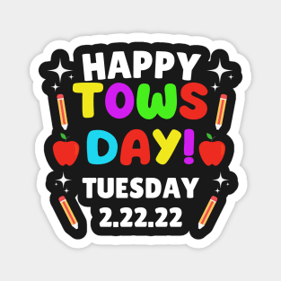 Happy Towsday Tuesday 2.22.22 / Commemorative Towsday Tuesday 2-22-22 Second Grade Magnet