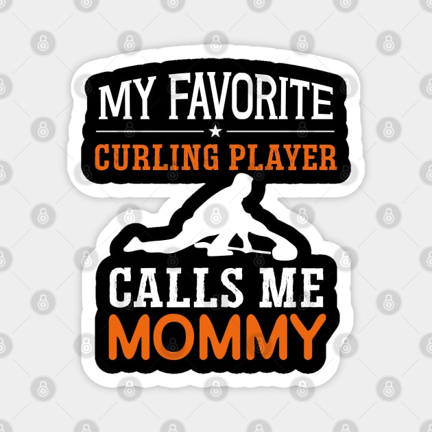 My Favorite  Curling  Player Calls Me mommy Magnet by madani04