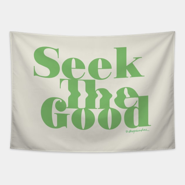 Seek the Good Tapestry by shopsundae