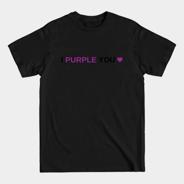 Discover I Purple You - Bts Army - T-Shirt