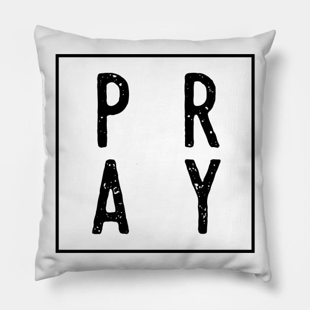 PRAY Square Pillow by Move Mtns