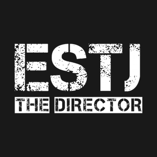 ESTJ - The Director T-Shirt