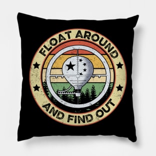 Float Around And Find Out Pillow