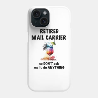 Retired Mail Carrier Vacation Tropical Cocktail Umbrella Phone Case